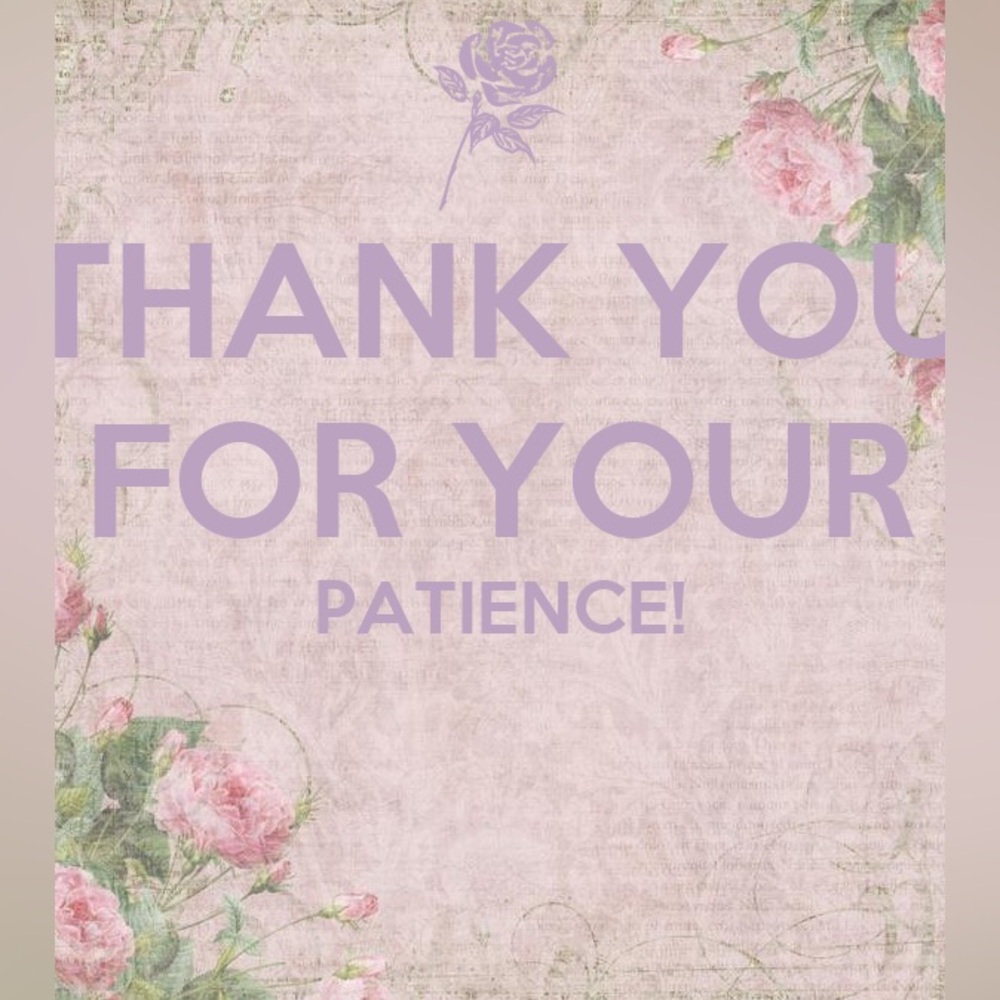 Thank y’all so much for your patience with me
